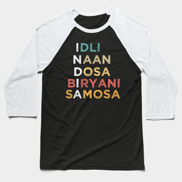 Indian Food Lovers Idli Naan Dosa Biryani Samosa Baseball T-Shirt by alltheprints